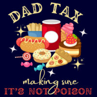 Dad Tax Tee – Because your fries aren’t safe 🍟 - Thread Project Unisex Summer Tee Design